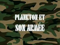 Plankton's army  -  Plankton et son armée