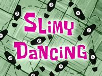 Slimy dancing  -  Le trophée
